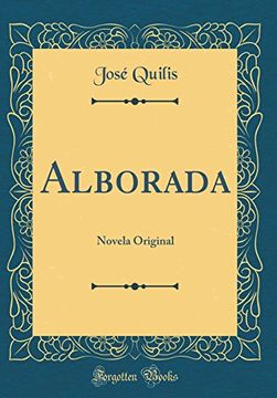 portada Alborada: Novela Original (Classic Reprint)