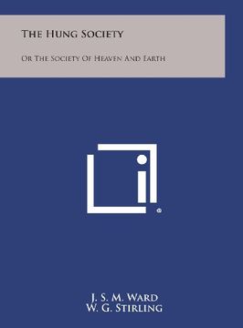 portada The Hung Society: Or the Society of Heaven and Earth