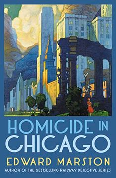 portada Homicide in Chicago: From the Bestselling Author of the Railway Detective Series (Merlin Richards) 
