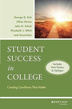 portada Student Success in College: Creating Conditions That Matter, (Includes new Preface and Epilogue) (en Inglés)