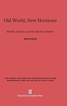 portada Old World, new Horizons (Godkin Lectures on the Essentials of Free Government and The) (en Inglés)