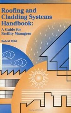 portada roofing and cladding systems handbook: a guide for facility managers (en Inglés)