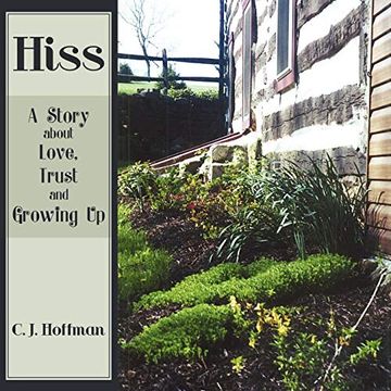 portada Hiss: A Story About Love, Trust and Growing up (en Inglés)