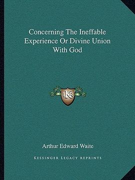 portada concerning the ineffable experience or divine union with god