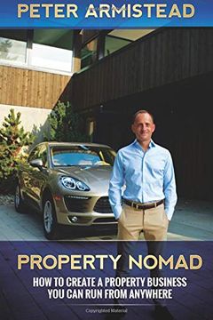 portada Property Nomad: How to Create a Property Business you can run From Anywhere (en Inglés)