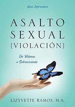 portada Asalto Sexual [Violacion]: De Víctima a Sobreviviente (in Spanish)