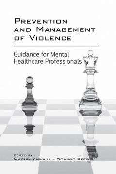 portada Prevention and Management of Violence: Guidance for Mental Healthcare Professionals (en Inglés)