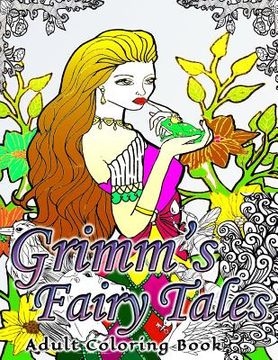 portada Grimm's Fairy Tales Adult Coloring Book (en Inglés)