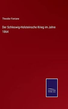 portada Der Schleswig-Holsteinsche Krieg im Jahre 1864 (en Alemán)