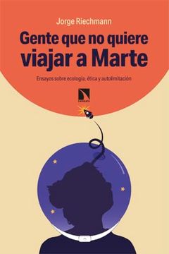 portada Gente que no Quiere Viajar a Marte