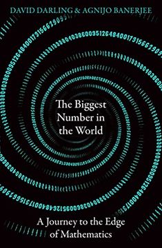 portada The Biggest Number in the World: A Journey to the Edge of Mathematics (in English)