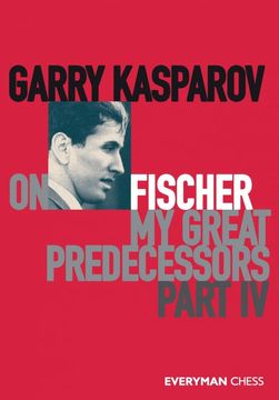 portada Garry Kasparov on my Great Predecessors, Part Five: Part 5 