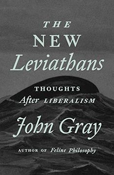 portada The new Leviathans: Thoughts After Liberalism (en Inglés)