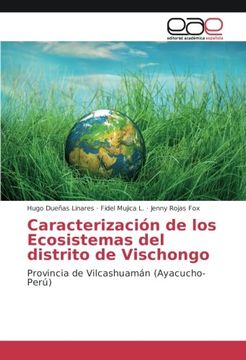portada Caracterización de los Ecosistemas del distrito de Vischongo: Provincia de Vilcashuamán (Ayacucho-Perú)