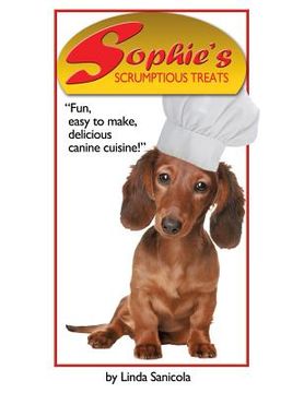 portada Sophie's Scrumptious Treats (en Inglés)
