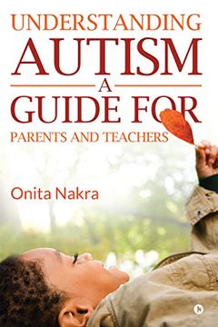 portada Understanding Autism: A Guide for Parents and Teachers (in English)