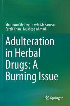 portada Adulteration in Herbal Drugs: A Burning Issue (en Inglés)
