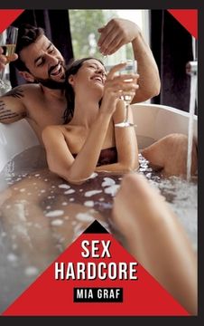 portada Sex Hardcore: Verbotene Erotikgeschichten mit explizitem Sex für Erwachsene (en Alemán)