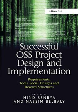 portada Successful OSS Project Design and Implementation: Requirements, Tools, Social Designs and Reward Structures (en Inglés)