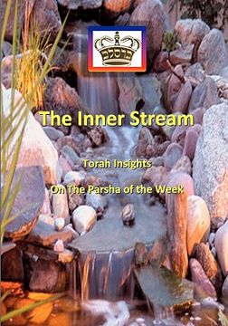 portada the inner stream torah insights on the parsha of the week (in English)