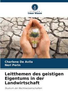 portada Leitthemen des geistigen Eigentums in der Landwirtschaft (en Alemán)