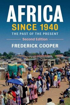 portada Africa Since 1940: The Past of the Present (New Approaches to African History) (en Inglés)