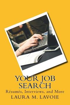 portada Your Job Search: Resumes, Interviews, and More (in English)