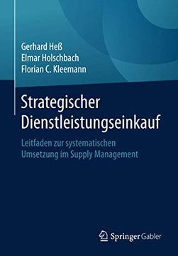 portada Strategischer Dienstleistungseinkauf: Leitfaden zur Systematischen Umsetzung im Supply Management (en Alemán)