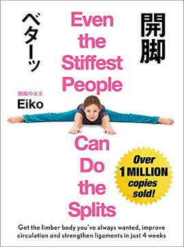 portada Even the Stiffest People Can Do the Splits: Eiko