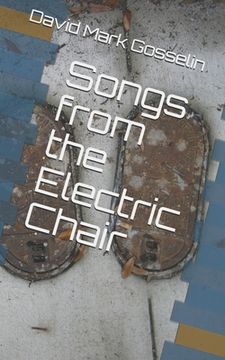 portada Songs from the Electric Chair (in English)