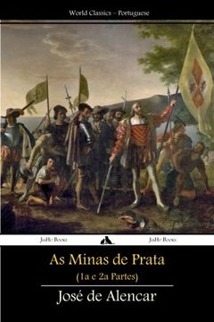 portada As Minas de Prata: Primeira e Segunda Partes (Portuguese Edition) (in Portuguese)