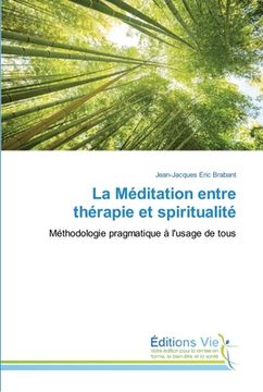 portada La Méditation entre thérapie et spiritualité (en Francés)