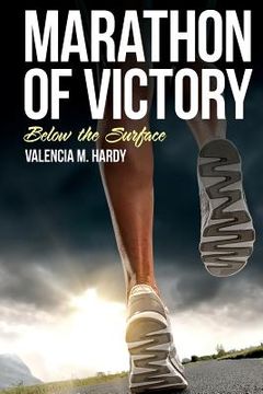 portada Marathon of Victory: Below the Surface (en Inglés)