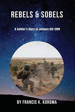 portada Rebels & Sobels: A Soldier'S Diary of January 6th 1999 