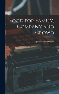 portada Food for Family, Company and Crowd (in English)