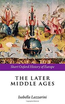 portada The Later Middle Ages (Short Oxford History of Europe) (en Inglés)