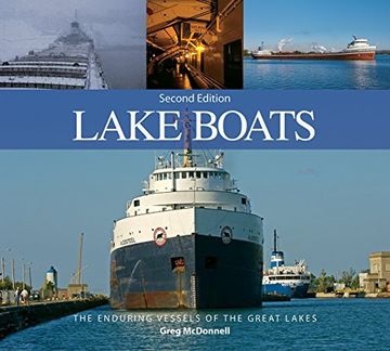 portada Lake Boats: The Enduring Vessels of the Great Lakes (en Inglés)