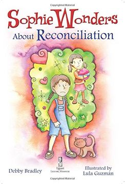 portada Sophie Wonders About Reconciliation (Sophie Wonders about the Sacraments)