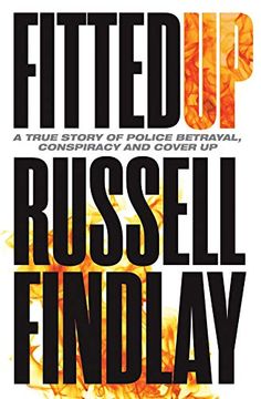 portada Fitted up: A True Story of Police Betrayal, Conspiracy and Cover up (libro en Inglés)