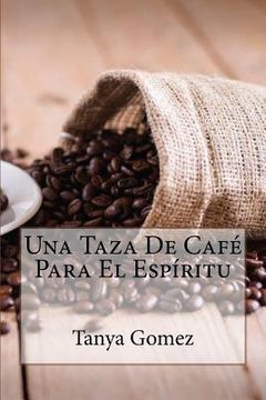 portada Una Taza De Cafe Para El Espiritu