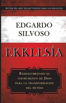 portada Ekklesia: Redescubriendo el Instrumento de Dios Para la Transformación del Mundo