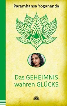 portada Das Geheimnis Wahren Glücks (en Alemán)