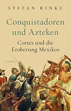 portada Conquistadoren und Azteken (en Alemán)