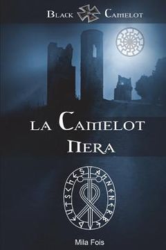 portada Black Camelot - La Camelot Nera (en Italiano)