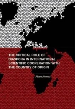 portada The Critical Role of Diaspora in Scientific Cooperation With Country of Origin (en Inglés)