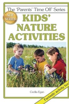 portada Kids' Nature Activities: Volume 9 (The Parents' Time Off Series)