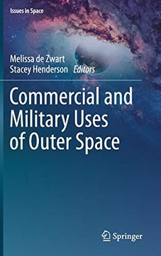 portada Commercial and Military Uses of Outer Space (Issues in Space) (en Inglés)