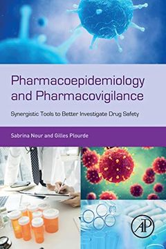 portada Pharmacoepidemiology and Pharmacovigilance: Synergistic Tools to Better Investigate Drug Safety (in English)