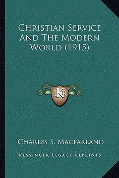 portada christian service and the modern world (1915) (en Inglés)
