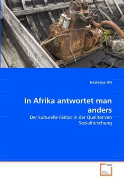portada In Afrika antwortet man anders: Der kulturelle Faktor in der Qualitativen Sozialforschung